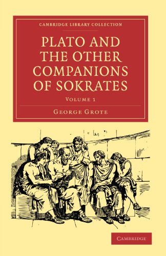 Plato and the Other Companions of Sokrates (Cambridge Library Collection - Classics) von Cambridge University Press