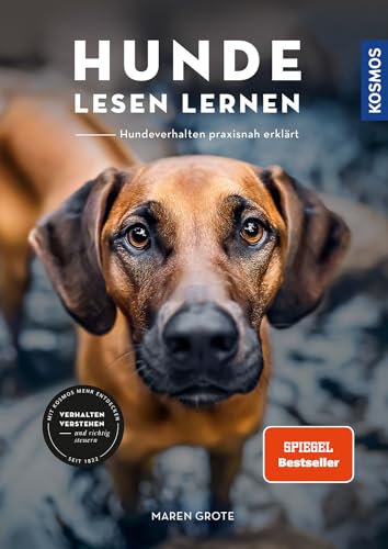 Hunde lesen lernen: Hundeverhalten - praxisnah erklärt. Verhalten verstehen und richtig steuern Hunde lesen lernen: Hundeverhalten - praxisnah erklärt. Verhalten verstehen und richtig steuern