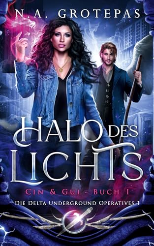 Halo des Lichts: Cin & Gui - Buch I von Nornsweave Publishing