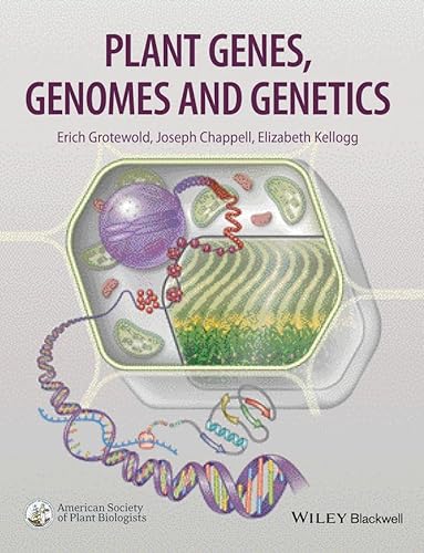 Plant Genes, Genomes and Genetics von Wiley