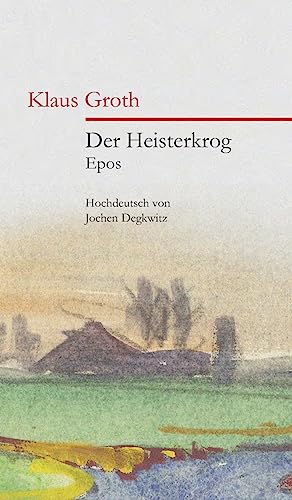 Der Heisterkrog: Epos