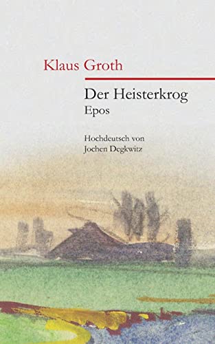 Der Heisterkrog: Epos von tredition