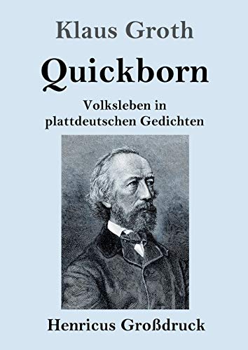 Quickborn (Großdruck): Volksleben in plattdeutschen Gedichten