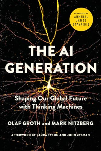 The AI Generation: Shaping Our Global Future with Thinking Machines von Pegasus Books