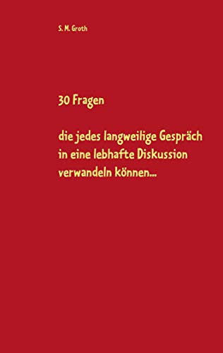 30 Fragen: die die Welt nicht braucht
