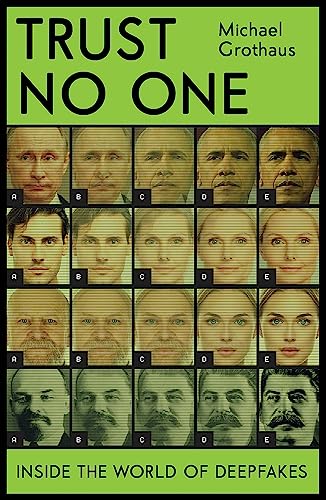 Trust No One: Inside the World of Deepfakes von Coronet