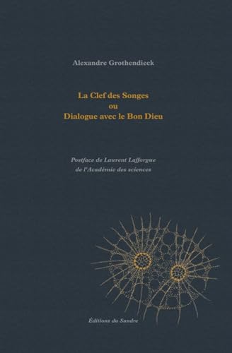 La Clef des Songes ou Dialogue avec le Bon Dieu von SANDRE