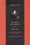 Grotius, H: Rights of War & Peace, Books 1-3 (Natural Law and Enlightenment Classics) von Liberty Fund