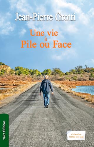 Une vie à pile ou face von TDO Editions
