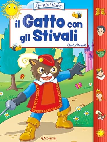 Il gatto con gli stivali. Ediz. illustrata (Le mie fiabe) von Edibimbi