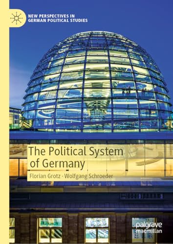 The Political System of Germany (New Perspectives in German Political Studies) von MACMILLAN