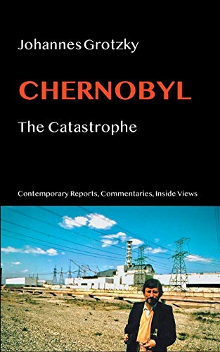 Chernobyl: The Catastrophe von Books on Demand