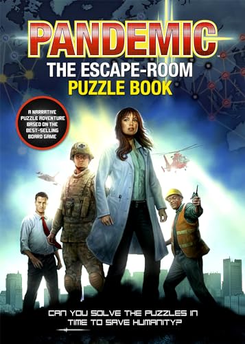 Pandemic - The Escape-Room Puzzle Book: Can You Solve The Puzzles In Time To Save Humanity von Welbeck