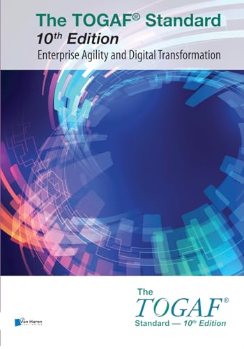 The TOGAF® Standard, 10th Edition - Enterprise Agility and Digital Transformation von Van Haren Publishing