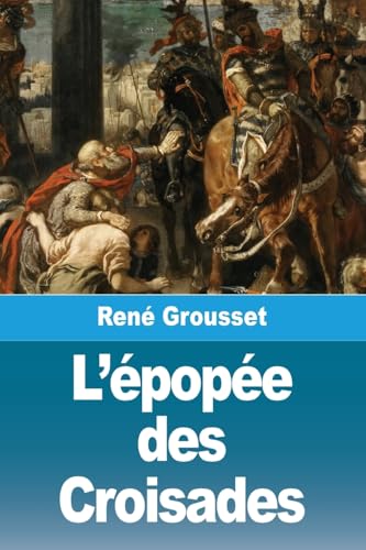 L'épopée des Croisades von Prodinnova