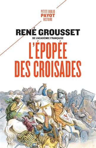 L'épopée des croisades von PAYOT