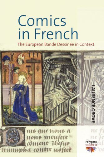 Comics in French: The European Bande Dessinée in Context (Polygons: Cultural Diversities and Intersections, Band 14)