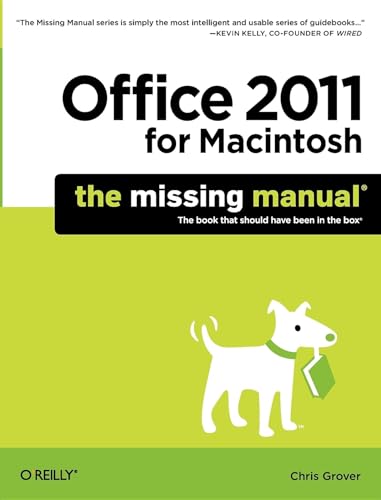 Office 2011 for Macintosh: The Missing Manual: The Book That Should Have Been in the Box