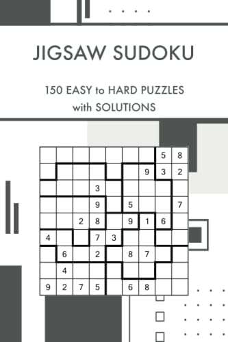 Jigsaw Sudoku: 150 Easy to Hard Challenging Sudoku Puzzles (Sudoku Puzzles and Variants) von Independently published