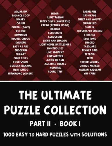 The Ultimate Puzzle Collection - Part 2 of 4, Book 1: 1000 Easy to Hard Logic Puzzles with Solutions - Pencil Puzzles for Adults The Ultimate Puzzle Collection - Part 2 of 4, Book 1: 1000 Easy to Hard Logic Puzzles with Solutions - Pencil Puzzles for Adults von Independently published