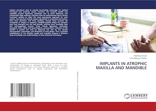 IMPLANTS IN ATROPHIC MAXILLA AND MANDIBLE: DE von LAP LAMBERT Academic Publishing