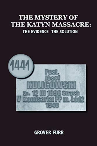 The Mystery of the Katyn Massacre von Erythros Press & Media