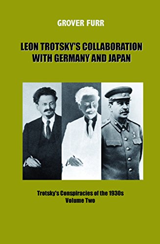 Leon Trotsky's Collaboration with Germany and Japan von Erythros Press & Media