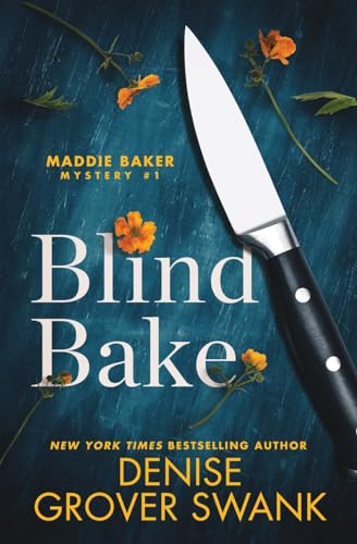 Blind Bake (Maddie Baker Mysteries, Band 1) von DGS