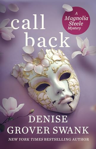 Call Back (Magnolia Steele Mystery, Band 3) von DGS