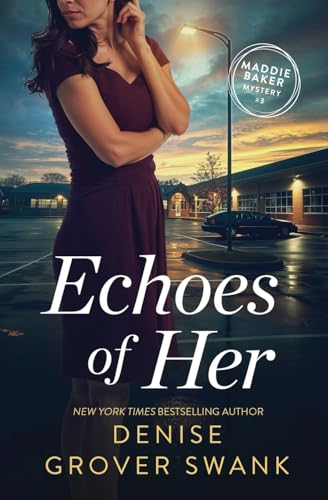 Echoes of Her (Maddie Baker Mystery, Band 3) von DGS