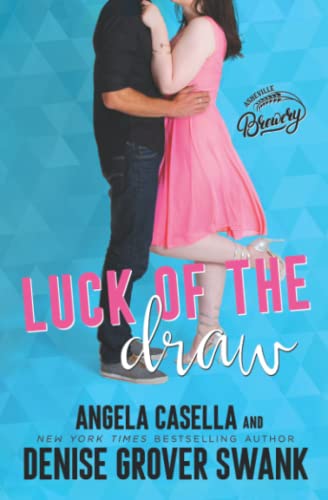 Luck of the Draw: A Single Mom One Night Stand Romantic Comedy (Asheville Brewing)