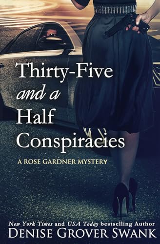 Thirty-Five and a Half Conspiracies: Rose Gardner Mystery #8 von Createspace Independent Publishing Platform