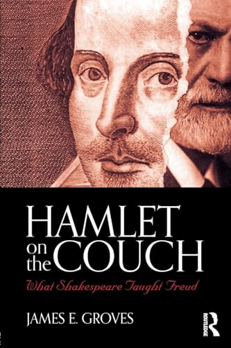 Hamlet on the Couch: What Shakespeare Taught Freud von Routledge