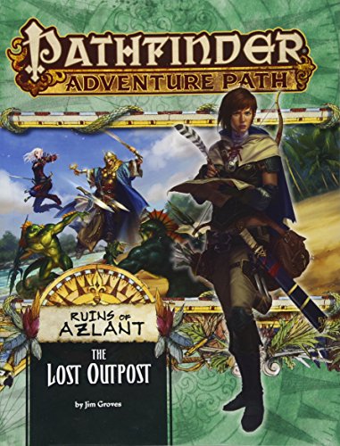 Pathfinder Adventure Path: The Lost Outpost (Ruins of Azlant 1 of 6)