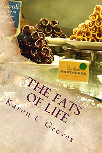 The Fats of Life and What You Don't Know Could Kill You: Superfoods to Include in Your Diet for Healthy Living and Why Low Fat Can Be Deadly (Superfoods Series, Band 7) von CREATESPACE