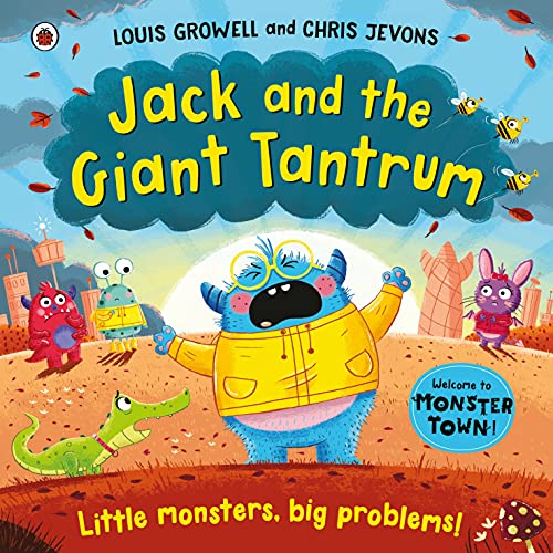 Jack and the Giant Tantrum: Little monsters, big problems (Monster Town, 1)