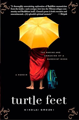 Turtle Feet: The Making and Unmaking of a Buddhist Monk