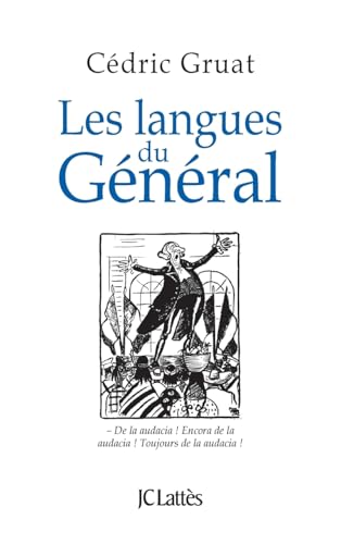 Les langues du général (Essais Et Documents) von JC LATTÈS
