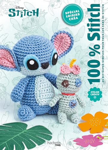 100% Stitch - loisirs créatifs von HACHETTE HEROES