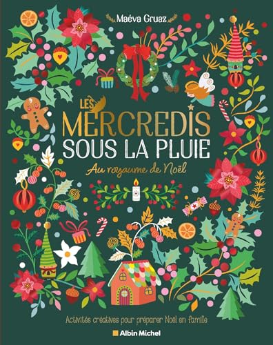 Les Mercredis sous la pluie: Au royaume de Noël von ALBIN MICHEL