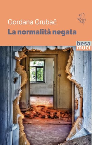La normalità negata (Passage) von Besa muci