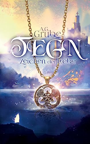 TEGN: Zeichen der Liebe von Books on Demand