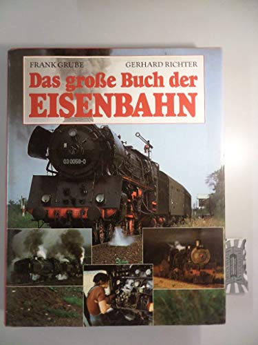 Das große Buch der Eisenbahn