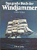 Das große Buch der Windjammer. (8748 748) von Weltbild, Augsburg,