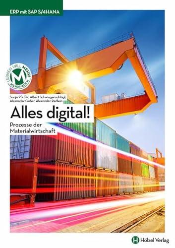 ERP mit SAP S/4HANA MM mit E-Book | Alles digital!: Prozesse der Materialwirtschaft von Hölzel Verlag