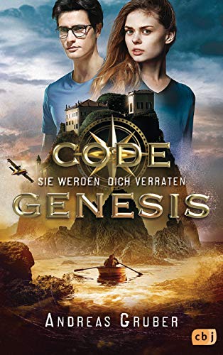Code Genesis - Sie werden dich verraten (Code Genesis-Serie, Band 3) von cbj
