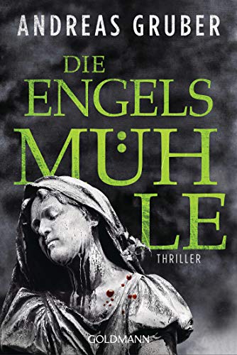 Die Engelsmühle: Thriller (Peter Hogart ermittelt, Band 2)