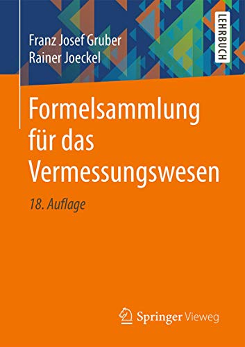 Formelsammlung für das Vermessungswesen Formelsammlung für das Vermessungswesen