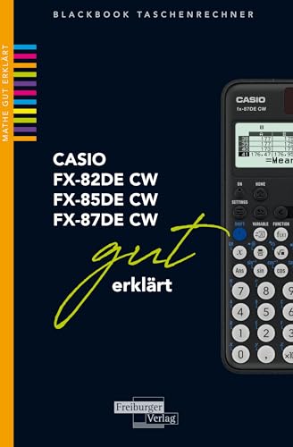 CASIO fx-82 / fx-85 / fx-87DE CW gut erklärt CASIO fx-82 / fx-85 / fx-87DE CW gut erklärt