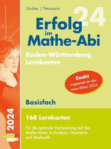 Erfolg im Mathe-Abi 2024, 168 Lernkarten Basisfach Allgemeinbildendes Gymnasium Baden-Württemberg Erfolg im Mathe-Abi 2024, 168 Lernkarten Basisfach Allgemeinbildendes Gymnasium Baden-Württemberg